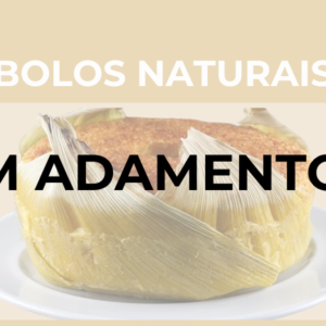 Bolos Naturais do Zero